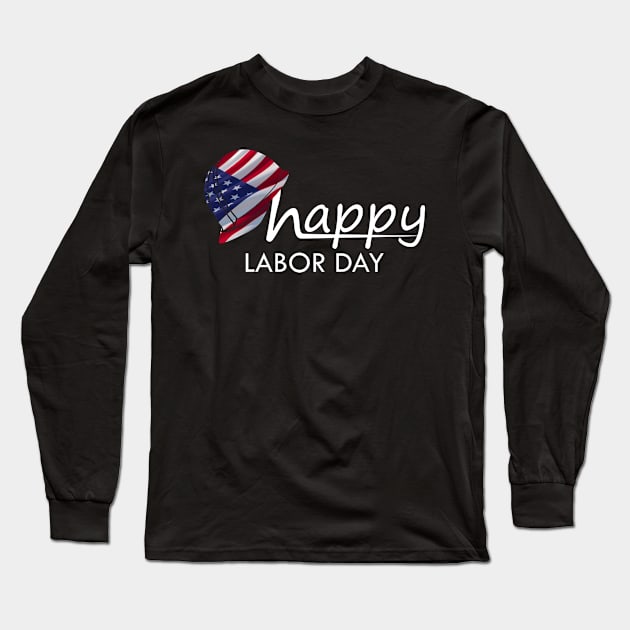 labor day. white lettering Long Sleeve T-Shirt by HUMOR DESIGN GRAPHIC